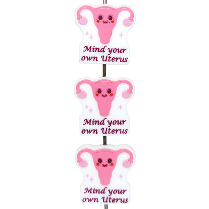 Mind Your Own Uterus Focal