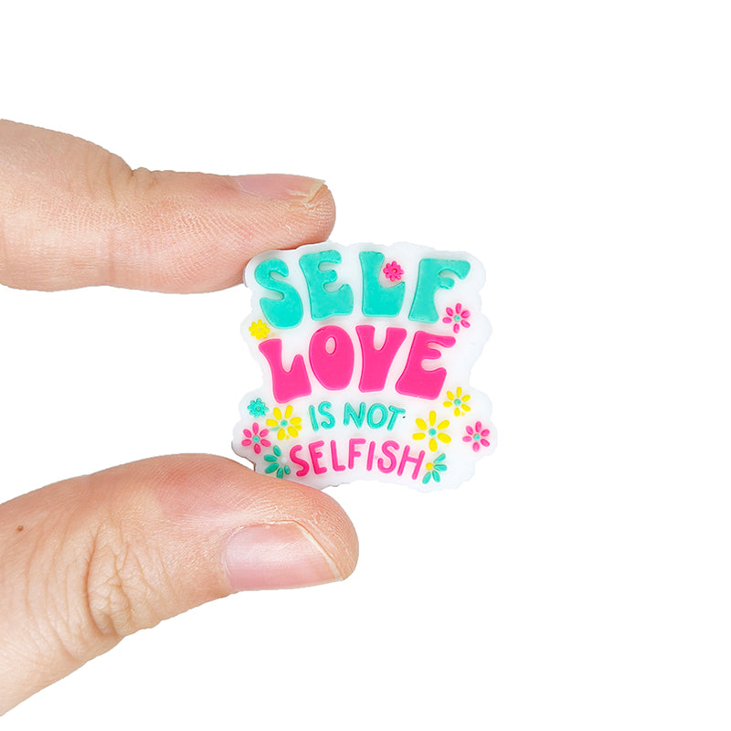 Self Love is Not Selfish Focal