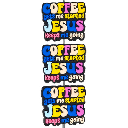 Coffee Gets Me Started Jesus Keeps Me Going Focal