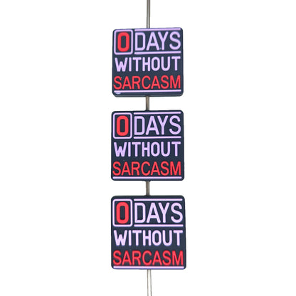 0 Days Without Sarcasm Focal