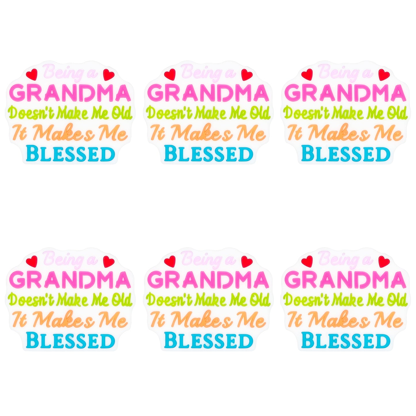 Being A Grandma Makes Me Blessed Focal