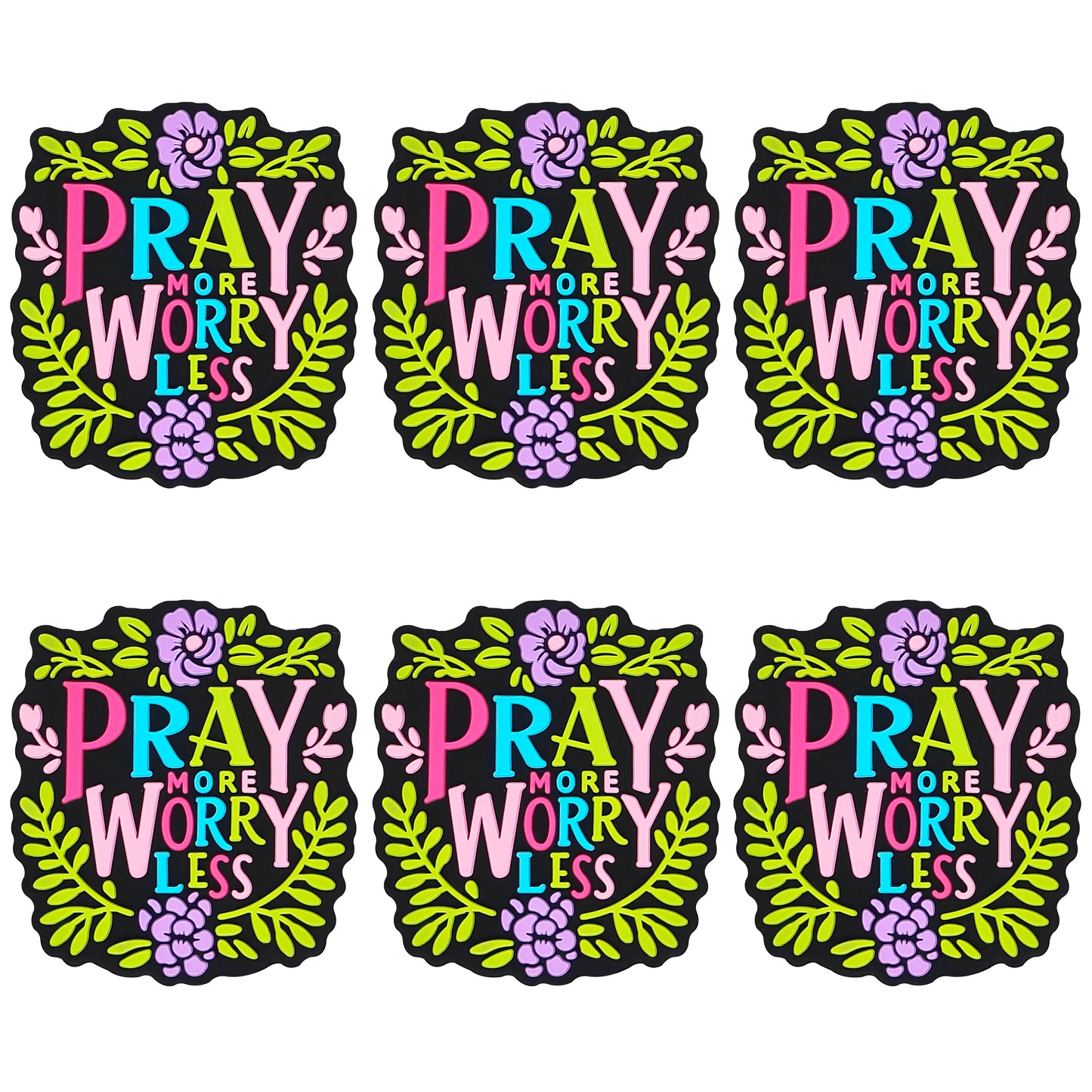 Pray More Worry Less Focal