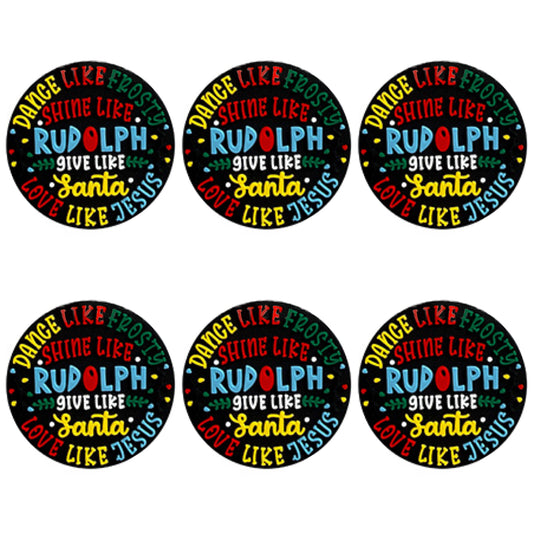 Dance Like Frosty, Shine Like Rudolph, Give Like Santa, Love Like Jesus Focal