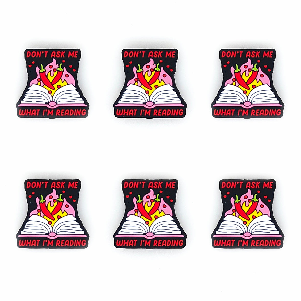 Don't Ask Me What I'm Reading Silicone Focal