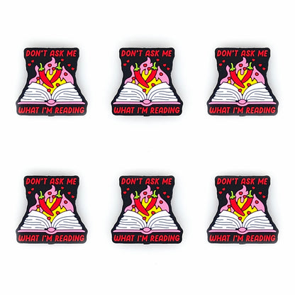 Don't Ask Me What I'm Reading Silicone Focal