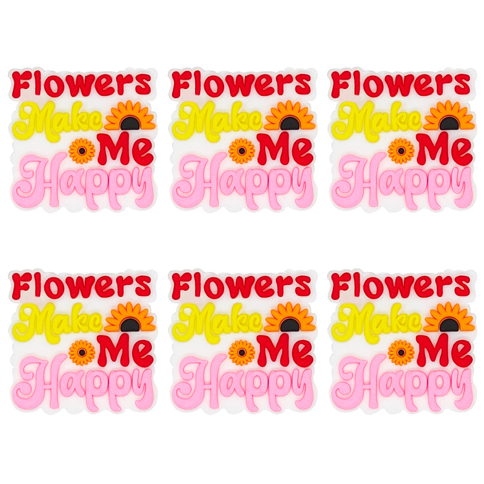 Flowers Make Me Happy Focal