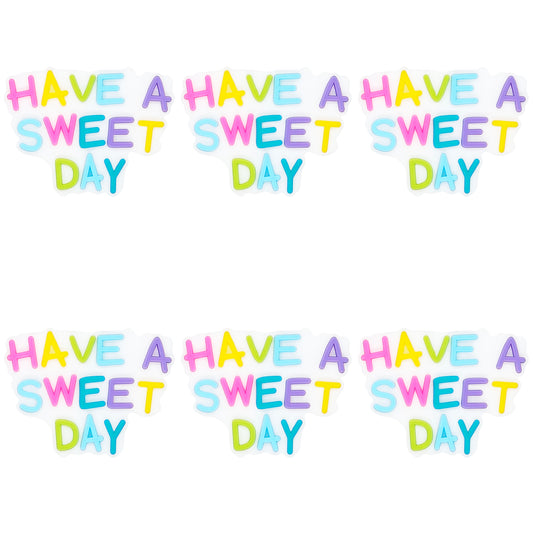 Have A Sweet Day Focal
