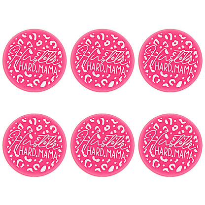 Hustle Hard Mama Focal