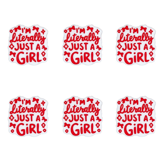I'm Literally Just A Girl Focal beads