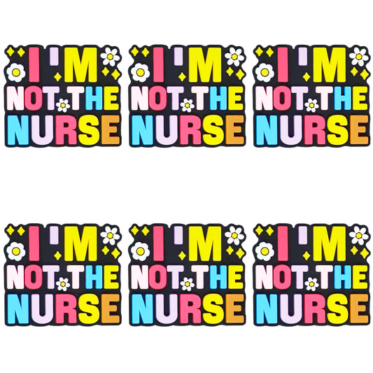 I'm Not The Nurse Focal