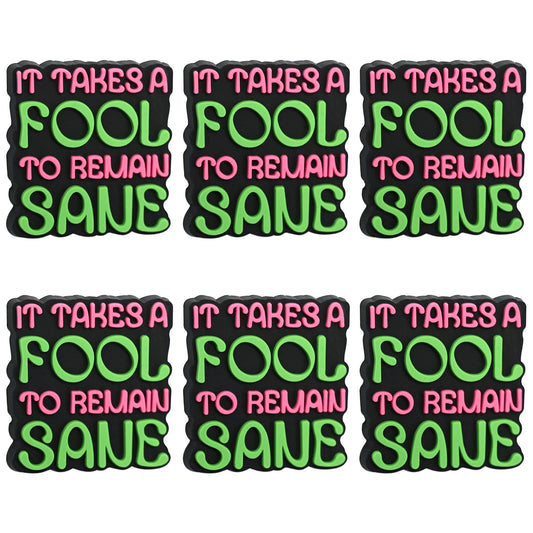 It Takes A Fool To Remain Sane Focal