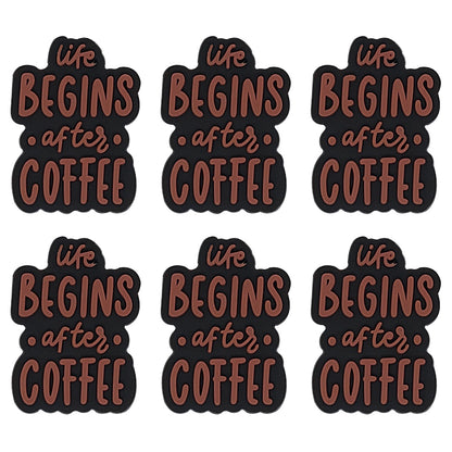 Life Begins After Coffee Focal