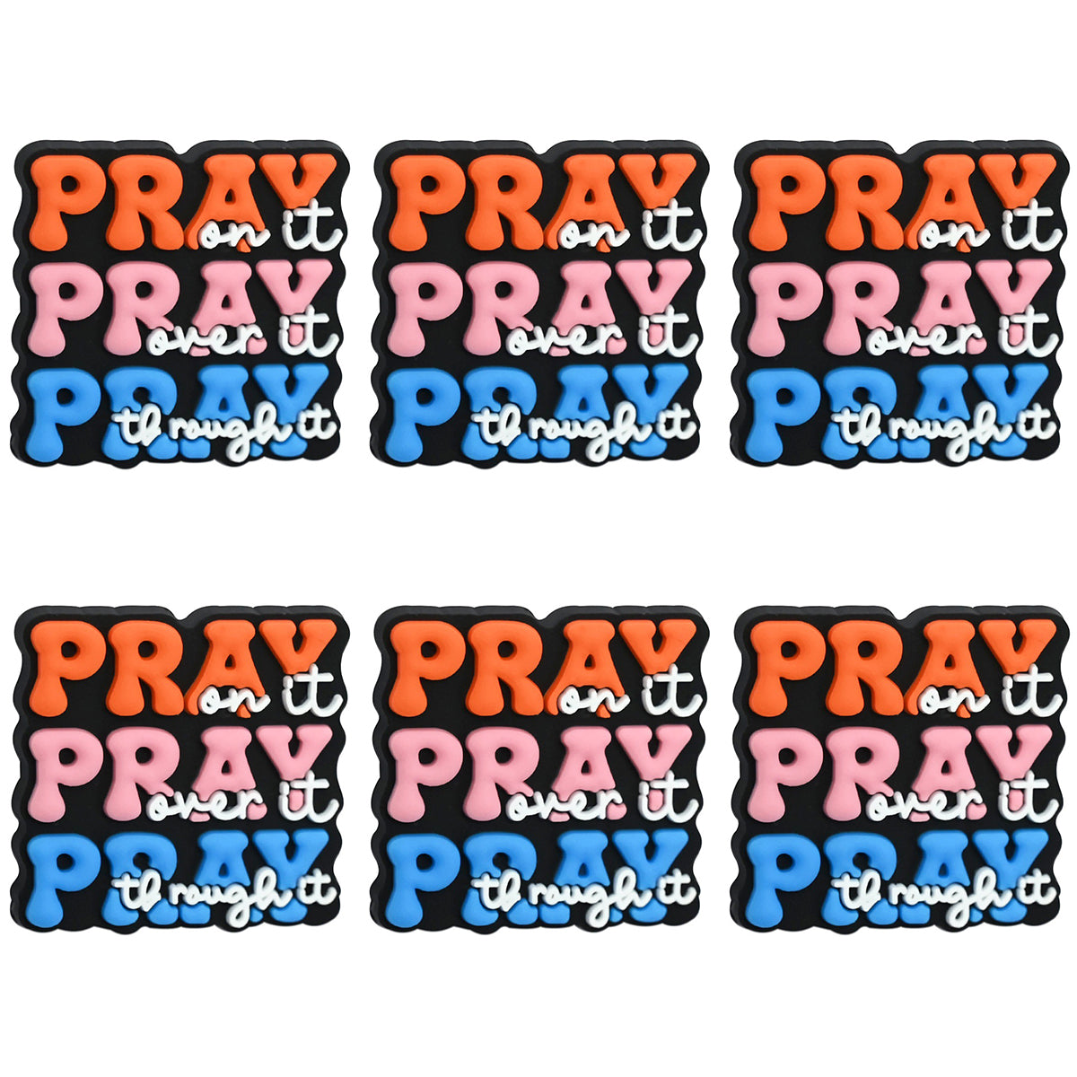 Pray on It Pray Over It Pray Through It Focal