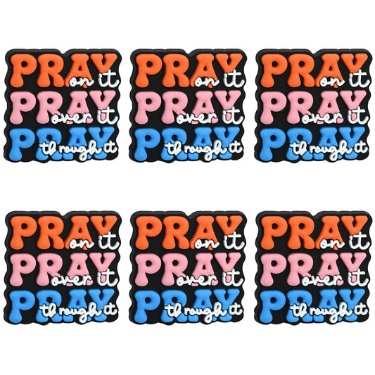 Pray on It Pray Over It Pray Through It Focal