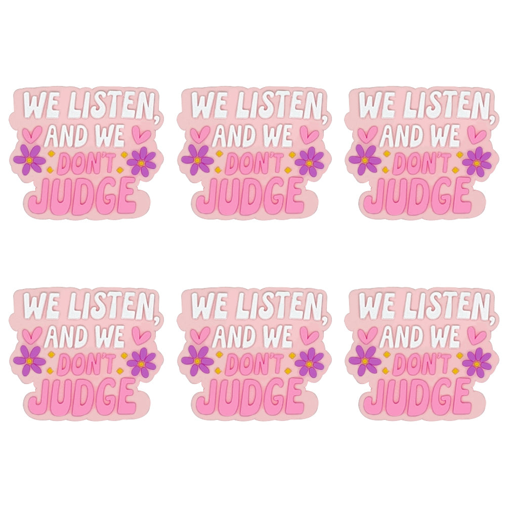 We Listen And We Don't Judge Focal